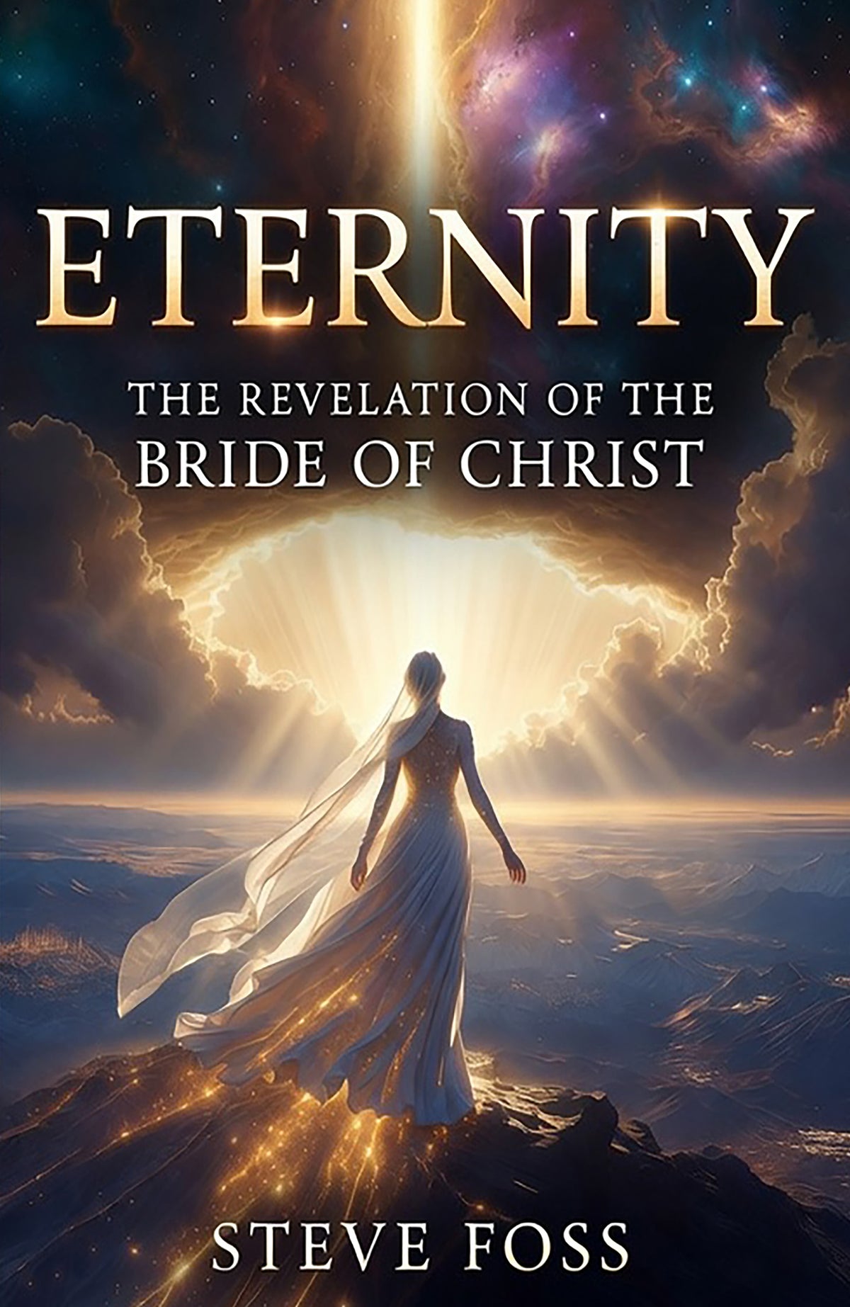 Eternity - The Revelation of the Bride of Christ